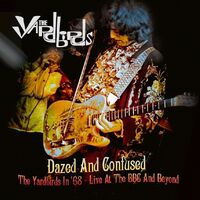 Yardbirds - Dazed & Confused: The Yardbirds In 68 - Live At The Bbc & Beyond vinyl cover
