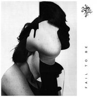 Yashira - Fail To Be vinyl cover