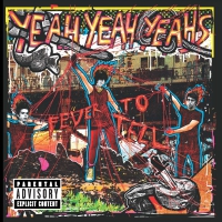 Yeah Yeah Yeahs - Fever To Tell vinyl cover