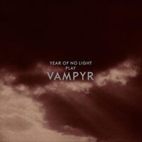 Year Of No Light - Vampyr vinyl cover