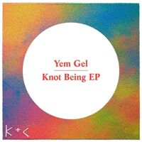 Yem Gel - Knotbeing vinyl cover