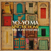 Yo-Yo & The Silk Road Ensemble Ma - Sing Me Home vinyl cover