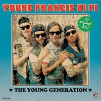 Young Francis Hi-Fi - The Young Generation vinyl cover
