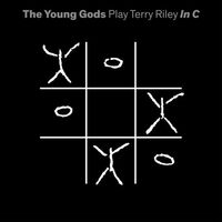 Young Gods - Play Terry Riley In C vinyl cover