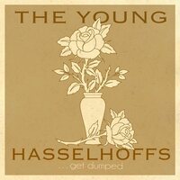 Young Hasselhoffs - Get Dumped vinyl cover