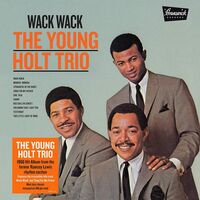 Young Holt Trio - Wack Wack vinyl cover