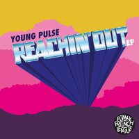 Young Pulse - Reachin' Out vinyl cover