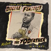 Your Old Droog - The Yodfather / The Shining vinyl cover