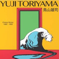 Yuji Toriyama - Choice Works 1982 - 1985 vinyl cover