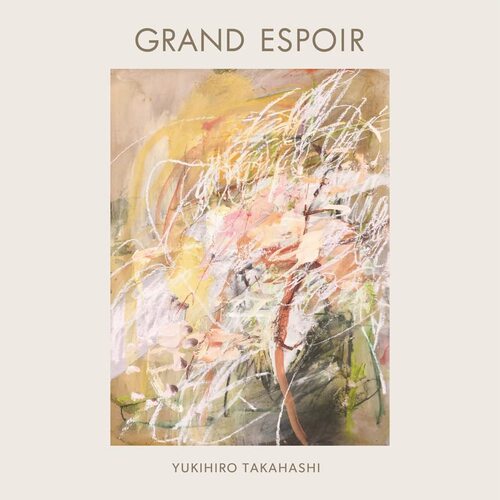 Yukihiro Takahashi - Grand Espoir vinyl cover