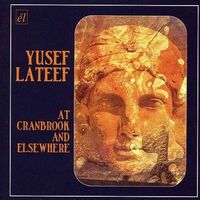Yusef Lateef - Lateef At Cranbrook vinyl cover