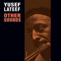 Yusef Lateef - Other Sounds vinyl cover