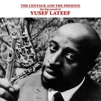 Yusef Lateef - The Centaur And The Phoenix vinyl cover