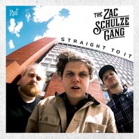 Zac Schulze Gang - Straight to It vinyl cover
