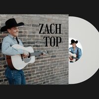 Zach Top - Zach Top vinyl cover