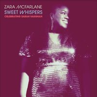 Zara McFarlane - Sweet Whispers: Celebrating Sarah Vaughan vinyl cover