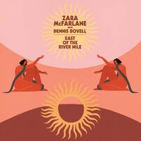 Zara Mcfarlane With Dennis Bovell - East Of The River Nile vinyl cover
