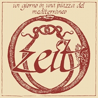Zeit - Un Giorno In Una Piazza Del Mediterraneo vinyl cover