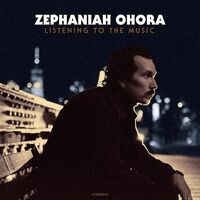 Zephaniah Ohora - Listening To The Music vinyl cover