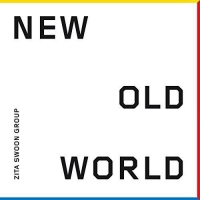 Zita Swoon Group - New Old World vinyl cover