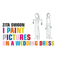 Zita Swoon - I Paint Pictures On A Wedding Dress vinyl cover
