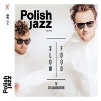 Zk Collaboration - Slow Food Polish Jazz Vol 86 vinyl cover
