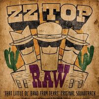 Zz Top - Raw 'That Little Ol' Band From Texas' Original Soundtrack vinyl cover