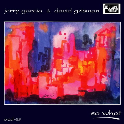 Jerry Garcia & David Grisman - So What vinyl cover