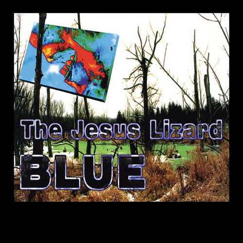 Jesus Lizard - Blue vinyl cover