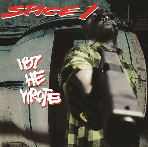 Spice 1 - 187 He Wrote: 30th Anniversary vinyl cover