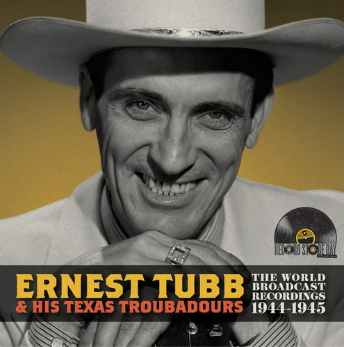 Ernest Tubb and his Texas Troubadours - World Broadcast Recordings 1944/1945 vinyl cover