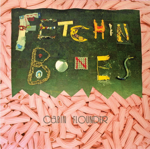 Fetchin Bones - Cabin Flounder vinyl cover