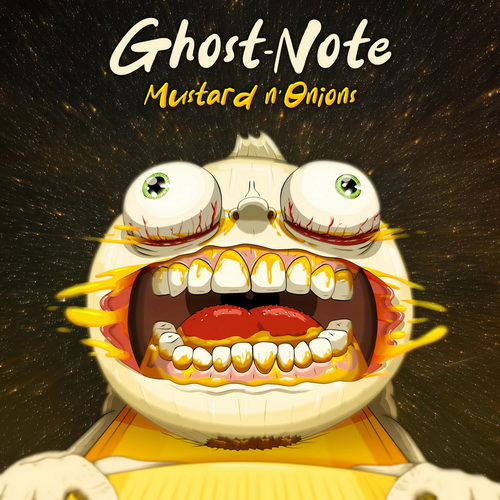 Ghost-Note - Mustard n'Onions vinyl cover