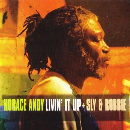 Horace Andy & Sly and Robbie - Livin' It Up vinyl cover