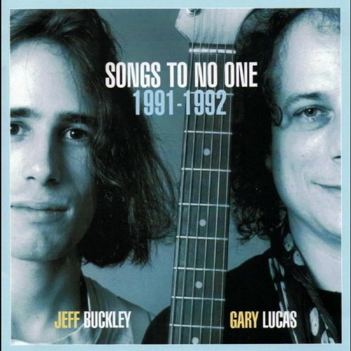 Jeff Buckley & Gary Lucas - Songs To No One vinyl cover