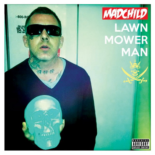 Madchild - Lawn Mower Man (10 year Anniversary) vinyl cover