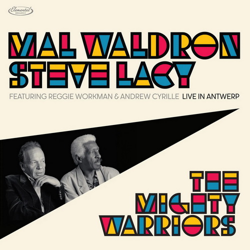 Mal Waldron/Steve Lacy - The Mighty Warrior: Live In Antwerp vinyl cover