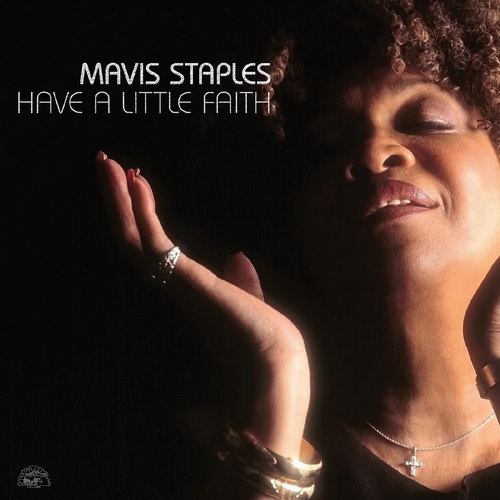 Mavis Staples - Have A Little Faith (Deluxe Edition) vinyl cover