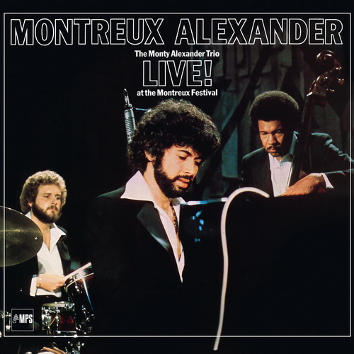 Monty Alexander - Montreux Alexander: The Monty Alexander Trio Live! At The Montreux Festival vinyl cover