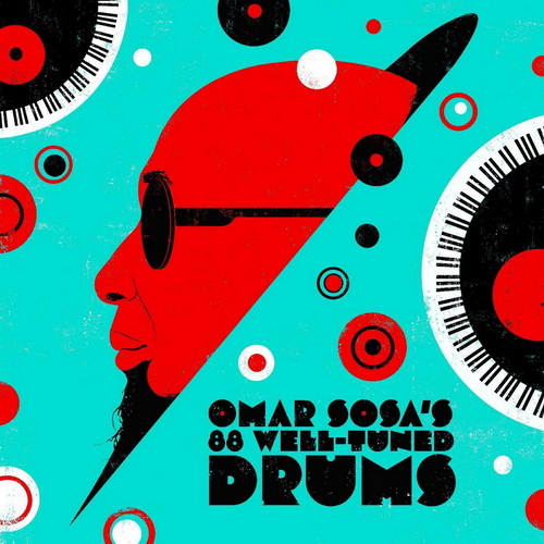 Omar Sosa - Omar Sosa's 88 Well Tuned Drums vinyl cover