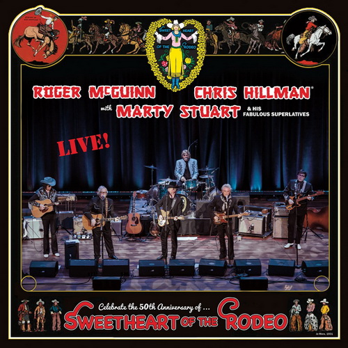 Roger McGuinn, Chris Hillman & Marty Stuart - Sweetheart Of The Rodeo 50th Anniversary - Live vinyl cover