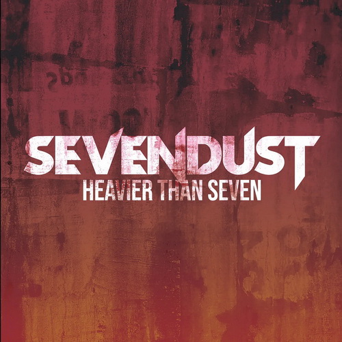 Sevendust - Heavier Than Seven vinyl cover
