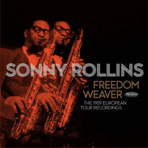 Sonny Rollins - Freedom Weaver: The 1959 European Tour Recordings vinyl cover