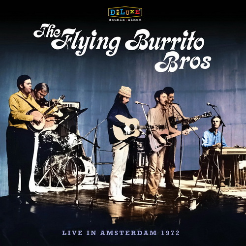 The Flying Burrito Brothers - Live In Amsterdam 1972 vinyl cover