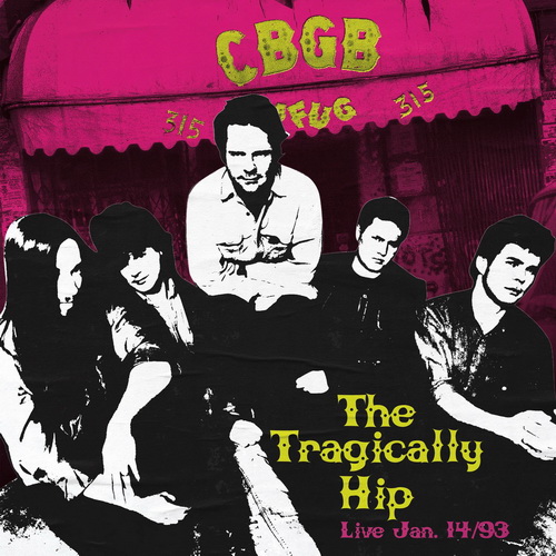 The Tragically Hip - Live at CBGB's vinyl cover