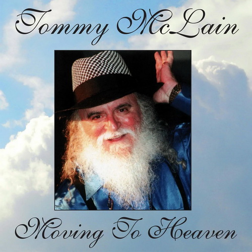 Tommy Mclain - Moving To Heaven vinyl cover