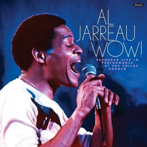 Al Jarreau - Wow! Live in Perormance at the Childe Harold 1976 vinyl cover