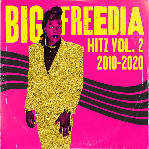 Big Freedia - Hitz Vol. 2 2010-2020 vinyl cover