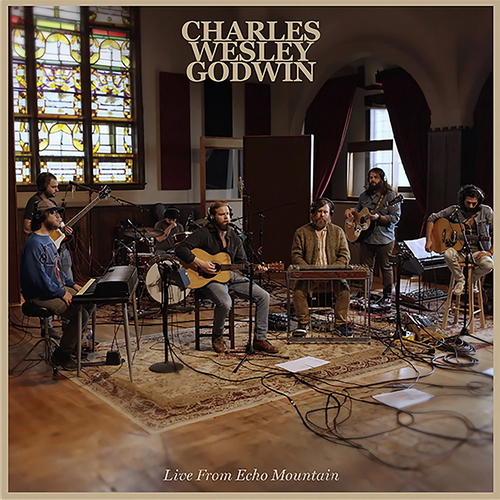 Charles Wesley Godwin - Live From Echo Mountain vinyl cover