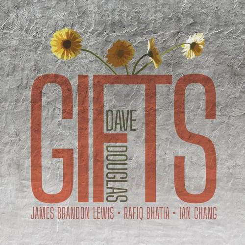 Dave Douglas - GIFTS vinyl cover